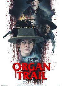 Орегонская тропа (2023) Organ Trail