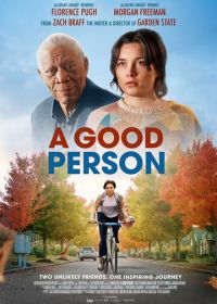 Хороший человек (2022) A Good Person