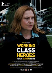 Герои рабочего класса (2022) Heroji radnicke klase