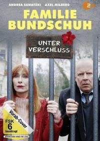 Семья Бундшух - Взаперти (2022) Familie Bundschuh - Unter Verschluss