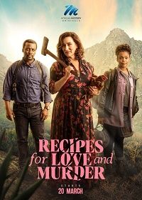 Рецепты любви и убийства (2022) Recipes for Love and Murder