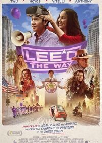 Мы за ЛИдера (2021) Lee'd the Way