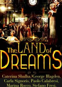 Земля мечтаний (2022) The Land of Dreams