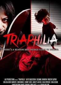 Триофобия (2021) Triaphilia