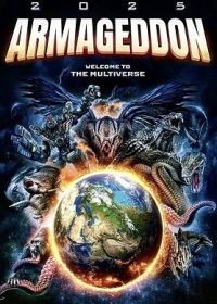 Армагеддон 2025 (2022) 2025 Armageddon