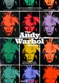 Дневники Энди Уорхола (2022) The Andy Warhol Diaries