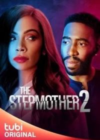 Мачеха 2 (2022) The Stepmother 2