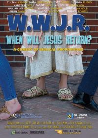 Когда же вернется Иисус? (2022) W.W.J.R.