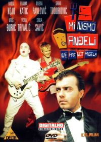 Мы не ангелы (1992) Mi nismo andjeli