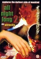 Всю ночь напролет 2: Злодеяние (1995) Ooru naito rongu: Sanji