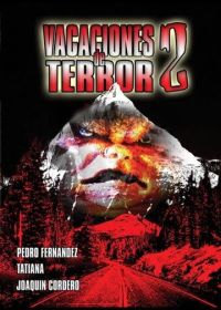 Кровавые каникулы 2 (1989) Vacaciones de terror 2