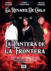 Пограничная пантера (2022) The Panther of the Border / La Pantera de la Frontera