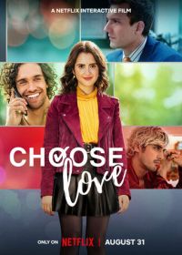 Выбери любовь (2023) Choose Love