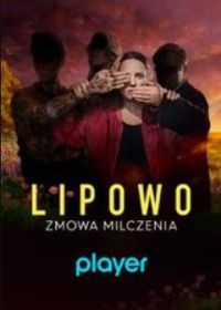 Липово. Обет молчания (2023) Lipowo. Zmowa milczenia