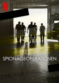 Шпионские операции (2023) Spy Ops
