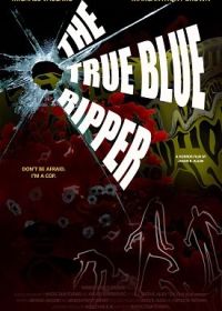 Настоящий Синий Потрошитель (2021) The True Blue Ripper