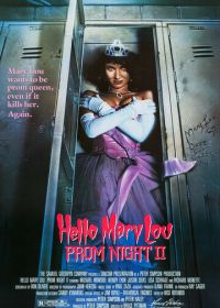 Школьный бал 2: Привет Мэри Лу (1987) Hello Mary Lou: Prom Night II