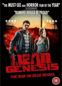 Зарождение мертвецов (2010) Dead Genesis