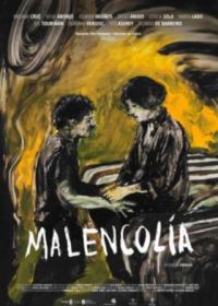 Меланхолия (2021) Malencolía