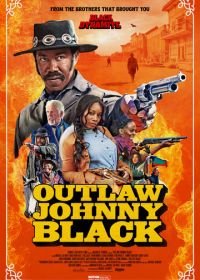 Преступник Джонни Блэк (2023) The Outlaw Johnny Black