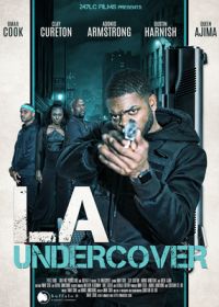 Лос Анджелес: Под Прикрытием (2023) LA Undercover