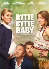 Обмен детьми (2023) Bytte bytte baby