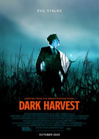 Тёмная жатва (2023) Dark Harvest