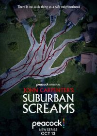 Пригородные крики (2023) John Carpenter's Suburban Screams