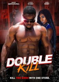 Двойное убийство (2023) Double Kill
