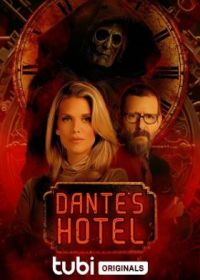 Отель Данте (2023) Dante's Hotel