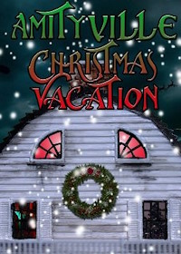 Рождество в Амитивилле (2022) Amityville Christmas Vacation