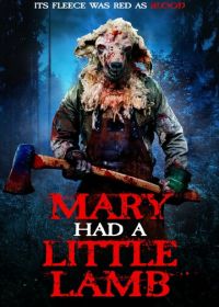 У Мэри был ягнёнок (2023) Mary Had a Little Lamb