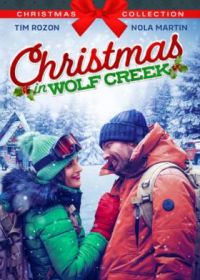 Рождество в Вулф-Крик (2022) Christmas in Wolf Creek