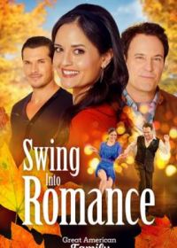 Роман в ритме танца (2023) Swing Into Romance