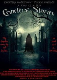 Кладбищенские истории (2022) Cemetery Stories