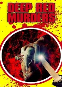 Убийства в багровых тонах / Убийца в перчатках (2022) Deep Red Murders / Gloved Murderess