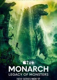 «Монарх»: Наследие монстров (2023-2024) Monarch: Legacy of Monsters