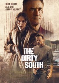 Грязный Юг (2023) The Dirty South
