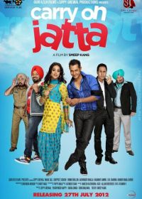 Вперёд, Джатт (2012) Carry on Jatta