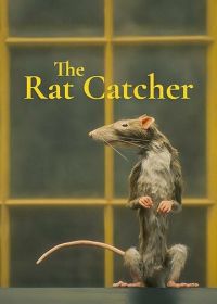 Крысолов (2023) The Rat Catcher