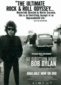 Нет пути назад: Боб Дилан (2005) No Direction Home: Bob Dylan