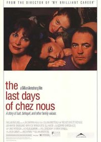 Последние дни Chez Nous (1992) The Last Days of Chez Nous