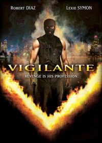 Виджиланте (2008) Vigilante