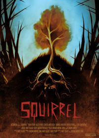 Лесной ужас (2022) Squirrel