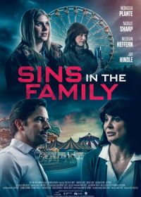 Грехи родителей (2023) Sins in the Family