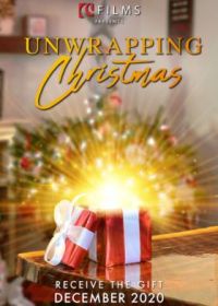 Дары на Рождество (2020) Unwrapping Christmas