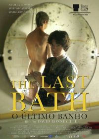 Последняя ванна (2020) O Último Banho