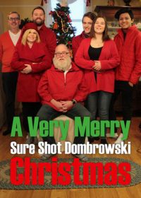 Самое счастливое Рождество Билли Домбровски по прозвищу "Меткий бросок" (2020) A Very Merry Sure Shot Dombrowski Christmas
