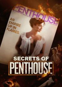 Секреты «Пентхауса» (2023) Secrets of Penthouse