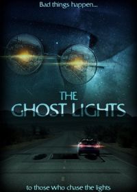 Призрачные огни (2022) The Ghost Lights